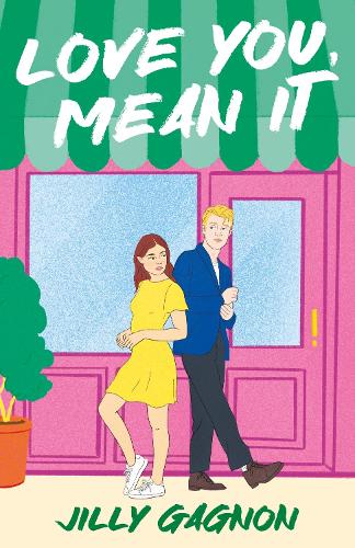 Бумажная книга «Love You, Mean It: The enemies-to-lovers, fake-dating rom-com you won't want to miss!», автор Джилли Ганьон - фото №1