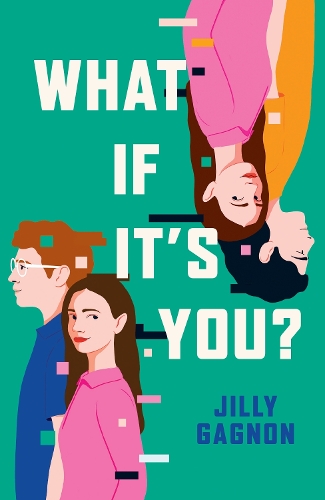 Бумажная книга «What If It's You?: The brand new speculative romance by Jilly Gagnon, perfect for fans of Ashley Poston!», автор Джилли Ганьон - фото №1