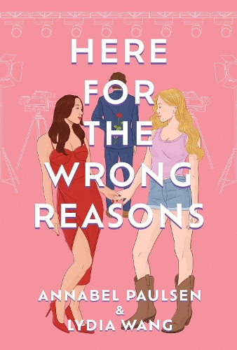 Бумажная книга «Here for the Wrong Reasons: A swoon-worthy, opposites-attract queer rom-com», авторов Аннабел Полсен, Лидия Ванг - фото №1