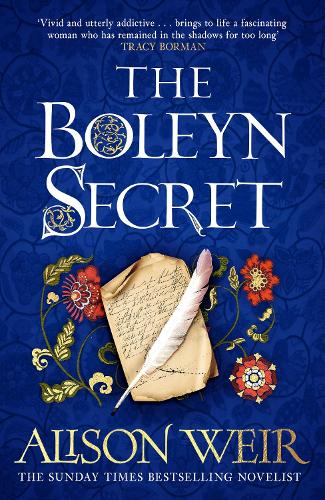 Бумажная книга «The Boleyn Secret: the spellbinding new Tudor novel by the Sunday Times bestselling author», автор Элисон Уэйр - фото №1