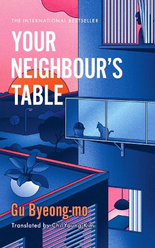 Паперова книга «Your Neighbour's Table: An incisive and timely Korean bestseller about marriage, community and motherhood», автор Гу Бьонг Мо - фото №1