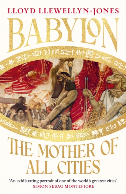 Бумажная книга «Babylon: The Mother of All Cities», автор Ллойд Ллевеллин-Джонс - фото №1