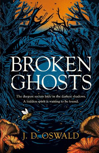Бумажная книга «Broken Ghosts: a haunting, gothic coming-of-age story from the bestselling author of the Inspector McLean series», автор Джеймс Освальд - фото №1