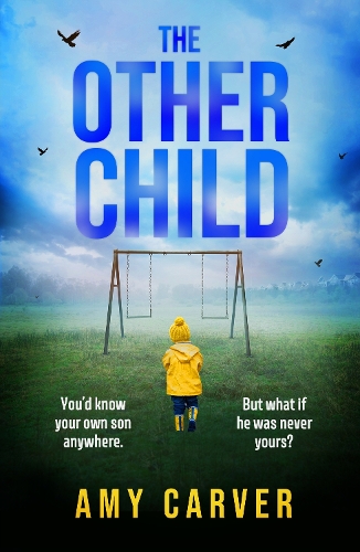 Бумажная книга «The Other Child: A completely addictive psychological thriller with a heart-pounding twist», автор Эми Карвер - фото №1