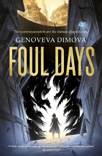 Паперова книга «Foul Days: Book One of The Witch's Compendium of Monsters», автор Ґеновева Дімова - фото №1