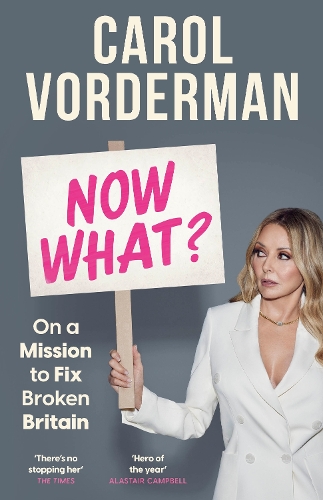 Бумажная книга «Now What?: A People's Manifesto for a Better Britain», автор Кэрол Вордерман - фото №1