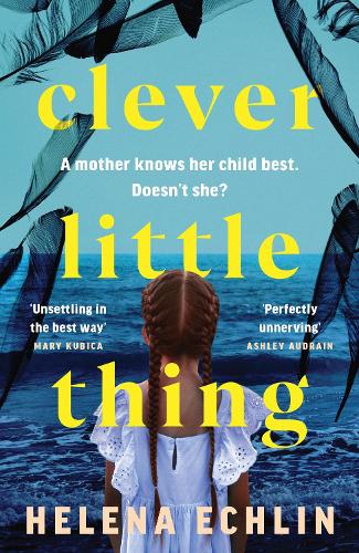 Паперова книга «Clever Little Thing: A taut, powerful and gripping psychological thriller with a twist you'll never forget!», автор Гелена Ечлін - фото №1