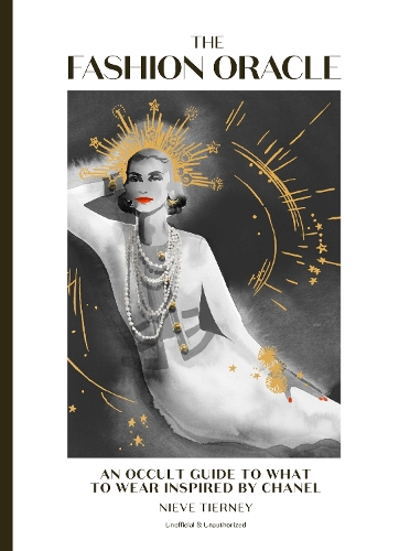 [object Object] «The Fashion Oracle: An occult guide to what to wear inspired by Chanel», автор Нів Тірні - фото №1