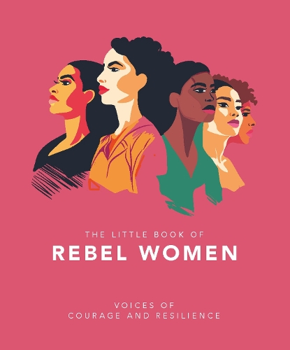 Бумажная книга «The Little Book of Rebel Women: Voices of courage and resilience», автор Orange Hippo! - фото №1