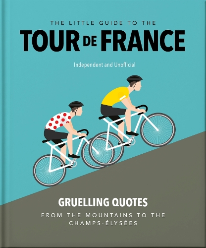 Бумажная книга «The Little Guide to The Tour de France», автор Orange Hippo! - фото №1