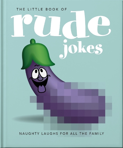 Бумажная книга «The Little Book of Rude Jokes», автор OH - фото №1