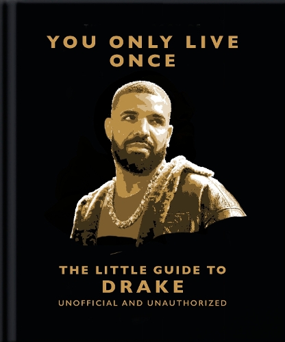 Бумажная книга «You Only Live Once: The Little Guide to Drake», автор OH - фото №1