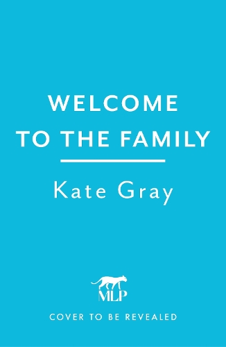 Бумажная книга «Welcome to the Family: the brand-new and completely addictive psychological thriller from the acclaimed author», автор Кейт Грей - фото №1