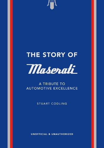 [object Object] «The Story of Maserati: A Tribute to Automotive Excellence», автор Стюарт Кодлінг - фото №1