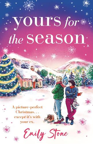 Бумажная книга «Yours for the Season: A picture-perfect Christmas. Except it's with your ex...», автор Эмили Стоун - фото №1