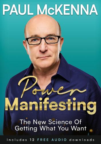 Паперова книга «Power Manifesting: The New Science of Getting What You Want», автор Пол МакКенна - фото №1
