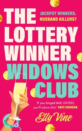 Бумажная книга «The Lottery Winner Widows Club: Don't miss the fabulous and funny debut crime novel sensation for spring 2026!», автор Элли Вайн - фото №1