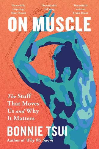 Бумажная книга «On Muscle: The Stuff That Moves Us and Why It Matters», автор Бонни Цуй - фото №1