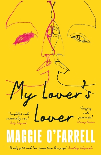 Бумажная книга «My Lover's Lover: The Sunday Times Bestseller from the Author of Hamnet», автор Мэгги О'Фаррелл - фото №1