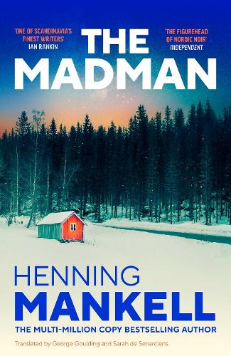 Бумажная книга «The Madman: A rediscovered classic from the multi-million copy bestselling author of the Wallander series», автор Хеннинг Манкелль - фото №1