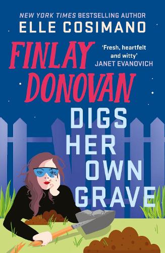 Бумажная книга «Finlay Donovan Digs Her Own Grave: The addictive and hilarious New York Times bestselling series returns!», автор Элль Косимано - фото №1