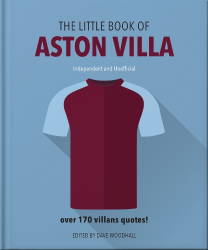 Бумажная книга «The Little Book of Aston Villa», автор OH - фото №1
