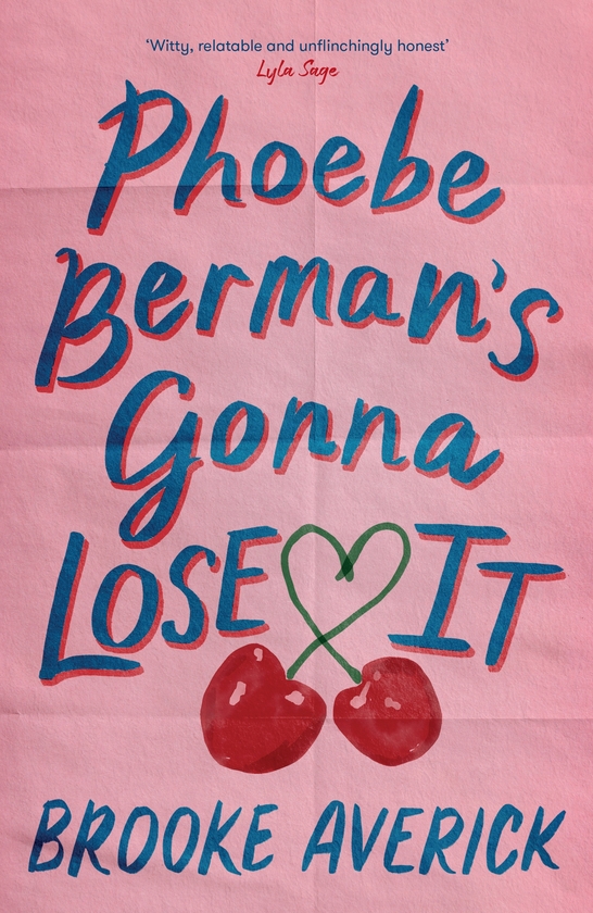 Бумажная книга «Phoebe Berman's Gonna Lose It», автор Брук Эверик - фото №1