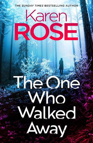 Бумажная книга «The One Who Walked Away: the gripping new standalone thriller from the queen of suspense», автор Карен Роуз - фото №1