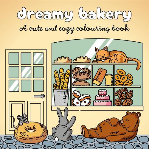 Бумажная книга «Dreamy Bakery: A cute and cozy colouring book», автор Олли Браун - фото №1