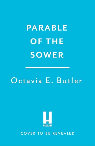 Бумажная книга «Parable of the Sower: the New York Times bestseller», автор Октавия Э. Батлер - фото №1
