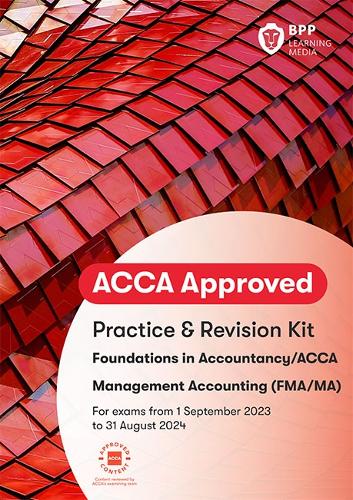[object Object] «FIA Foundations in Management Accounting FMA (ACCA F2): Practice and Revision Kit», автор BPP Learning Media - фото №1