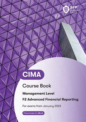 [object Object] «CIMA F2 Advanced Financial Reporting: Course Book», автор BPP Learning Media - фото №1