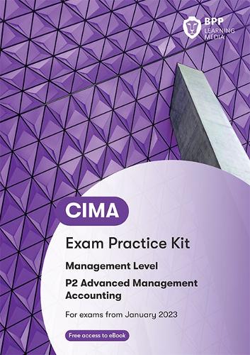 [object Object] «CIMA P2 Advanced Management Accounting: Exam Practice Kit», автор BPP Learning Media - фото №1