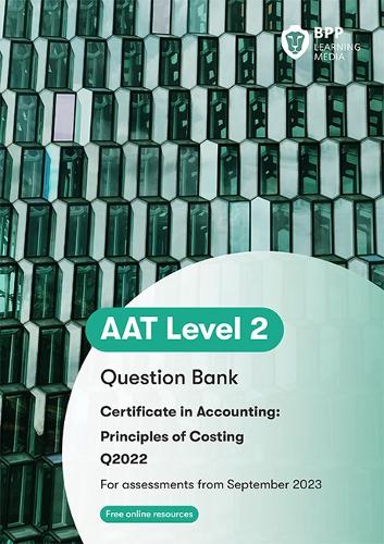 [object Object] «AAT Principles of Costing: Question Bank», автор BPP Learning Media - фото №1