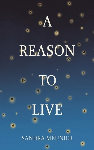 Бумажная книга «A Reason to Live», автор Сандра Менье - фото №1