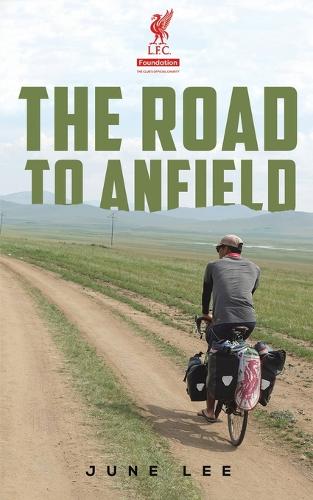 Бумажная книга «The Road to Anfield», автор Джун Ли - фото №1