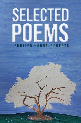 Бумажная книга «Selected Poems», автор Дженнифер Хорн-Робертс - фото №1