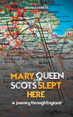 Бумажная книга «Mary, Queen of Scots Slept Here: A Journey Through England», автор Бренда Кемейс - фото №1