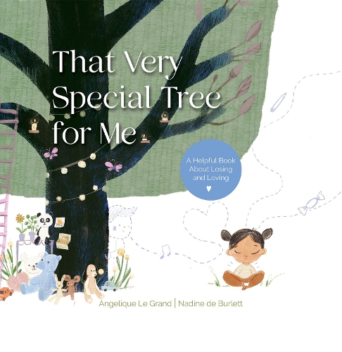 Бумажная книга «That Very Special Tree for Me:  A Helpful Book About Losing and Loving», автор Анжелика Ле Гран - фото №1