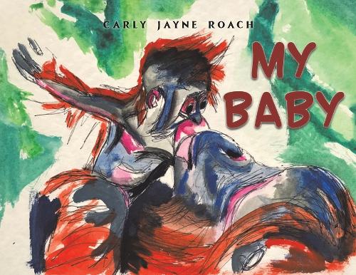 Паперова книга «My Baby», автор Карлі Джейн Роуч - фото №1
