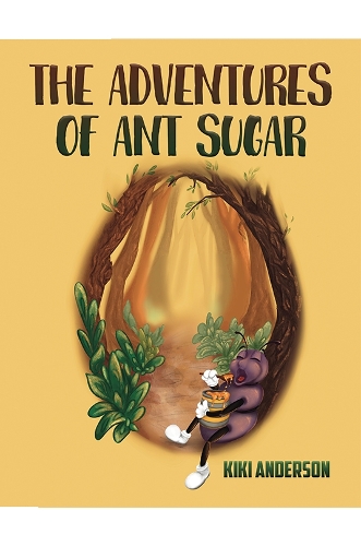 Бумажная книга «The Adventures of Ant Sugar», автор Кики Андерсон - фото №1