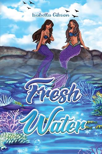 Бумажная книга «Fresh Water», автор Изабелла Гибсон - фото №1