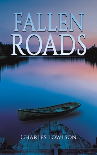 Бумажная книга «Fallen Roads», автор Чарльз Тоулсон - фото №1