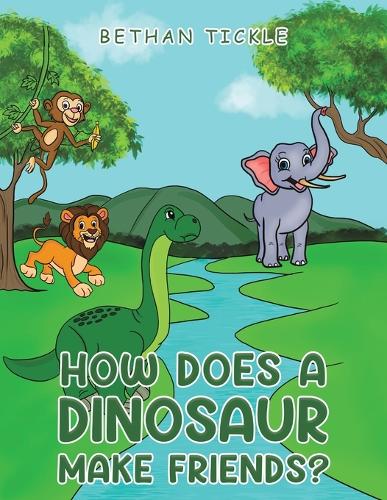 Бумажная книга «How Does a Dinosaur Make Friends?», автор Бетан Тикл - фото №1