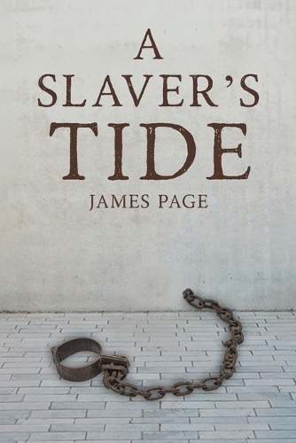 Паперова книга «A Slaver's Tide», автор Джеймс Пейдж - фото №1