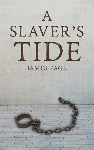 Паперова книга «A Slaver's Tide», автор Джеймс Пейдж - фото №1