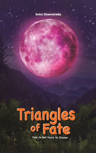 [object Object] «Triangles of Fate: Fate Is Not Yours to Choose», автор Джон Чірічелла - фото №1