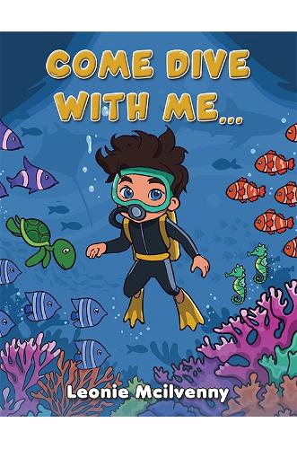 Бумажная книга «Come Dive With Me...», автор Леони Макилвенни - фото №1