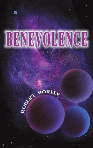 Бумажная книга «Benevolence», автор Роберт Бореле - фото №1