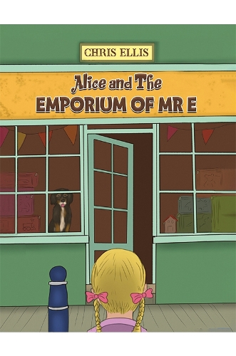 Бумажная книга «Alice and The Emporium of Mr E», автор Крис Эллис - фото №1